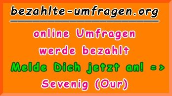 bezahlte Umfragen in Sevenig (Our)