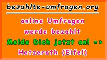 bezahlte Umfragen in Hetzerath (Eifel)