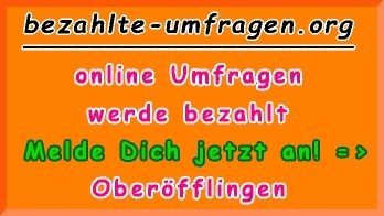 bezahlte Umfragen in Oberöfflingen