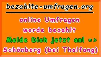 bezahlte Umfragen in Schönberg (b. Thalfang)