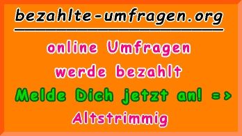 bezahlte Umfragen in Altstrimmig