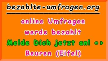 bezahlte Umfragen in Beuren (Eifel)
