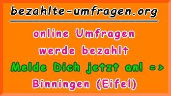 bezahlte Umfragen in Binningen (Eifel)