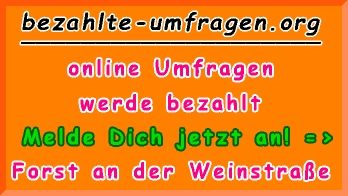 bezahlte Umfragen in Forst an der Weinstraße