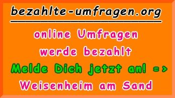 bezahlte Umfragen in Weisenheim am Sand