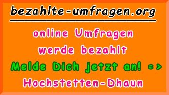 bezahlte Umfragen in Hochstetten-Dhaun