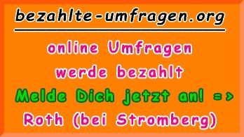 bezahlte Umfragen in Roth (bei Stromberg)