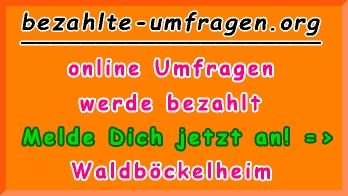 bezahlte Umfragen in Waldböckelheim