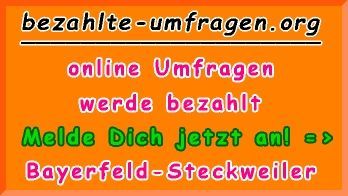 bezahlte Umfragen in Bayerfeld-Steckweiler