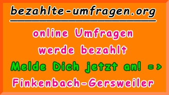 bezahlte Umfragen in Finkenbach-Gersweiler