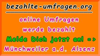 bezahlte Umfragen in Münchweiler a.d. Alsenz