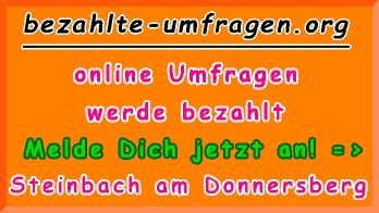 bezahlte Umfragen in Steinbach am Donnersberg
