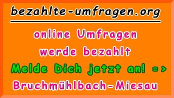 bezahlte Umfragen in Bruchmühlbach-Miesau