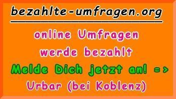 bezahlte Umfragen in Urbar (bei Koblenz)