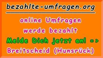 bezahlte Umfragen in Breitscheid (Hunsrück)