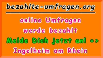 bezahlte Umfragen in Ingelheim am Rhein