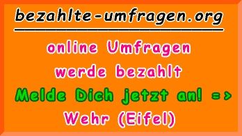 bezahlte Umfragen in Wehr (Eifel)