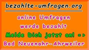 bezahlte Umfragen in Bad Neuenahr-Ahrweiler